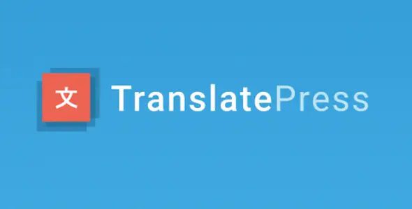 Review TranslatePress Pro – Plugin Dịch Website WordPress Dễ Dùng Nhất?